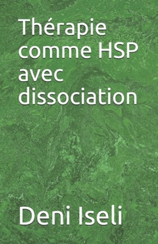 Paperback Thérapie comme HSP avec dissociation [French] Book