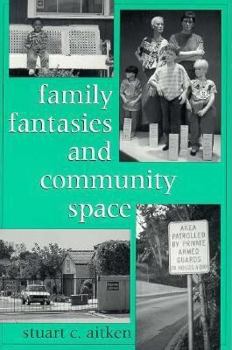 Paperback Family Fantasies and Community Space Book