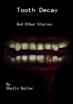 Paperback Tooth Decay: And Other Stories Book