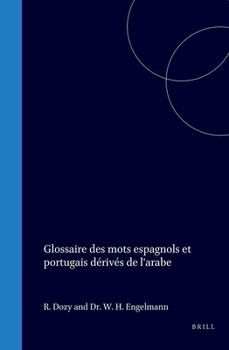 Glossaire des Mots Espagnols et Portugais dérivés de L'arabe
