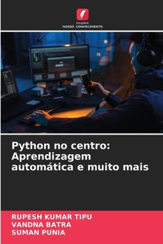 Paperback Python no centro: Aprendizagem automática e muito mais [Portuguese] Book