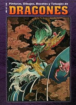 Paperback Dragones Volume 2: Paintings, Drawings, Sketches and Tattoos Book