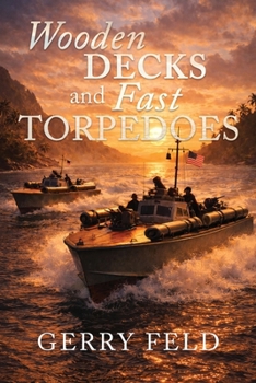 Paperback Wooden Decks and Fast Torpedoes Book