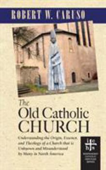 Paperback The Old Catholic Church Book