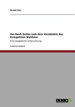 Paperback Das Reich Gottes nach dem Verständnis des Evangelisten Matthäus: Eine exegetische Untersuchung [German] Book