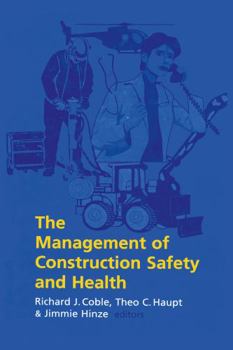 Hardcover The Management of Construction Safety and Health Book