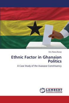 Paperback Ethnic Factor in Ghanaian Politics Book