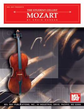 Paperback Mel Bay The Student Cellist: Mozart Book