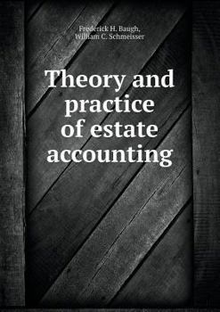 Paperback Theory and practice of estate accounting Book