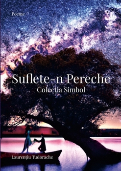 Paperback Suflete-n Pereche: Colecția Simbol [Romanian] Book