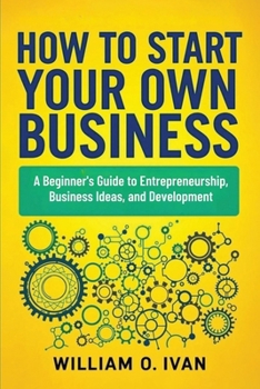 Paperback How to Start Your Own Business Book