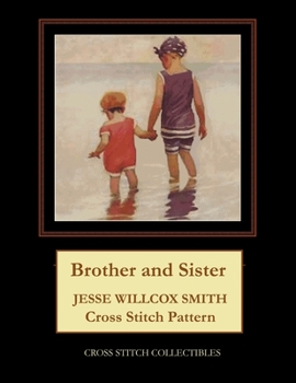 Paperback Brother and Sister: Jesse Willcox Smith Cross Stitch Pattern Book