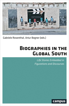 Paperback Biographies in the Global South: Life Stories Embedded in Figurations and Discourses Book