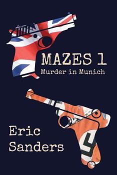 Paperback Mazes 1: Murder in Munich Book