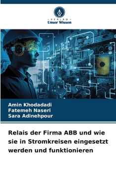 Paperback Relais der Firma ABB und wie sie in Stromkreisen eingesetzt werden und funktionieren [German] Book