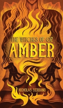 Amber : The Witches of Oz