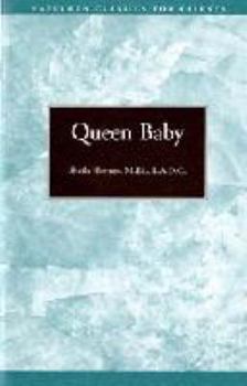 Paperback Queen Baby (Hazelden Classics for Clients) Book