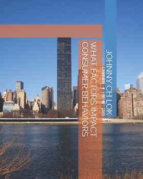 Paperback What Factors Impact Consumer Behaviors Book