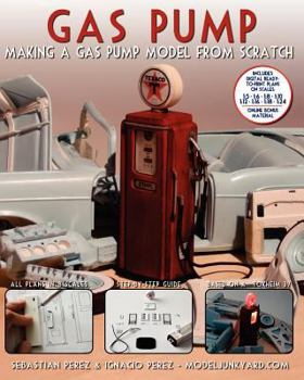 Paperback Gas Pump: Making a gas pump model from scratch Book