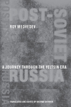 Paperback Post-Soviet Russia: A Journey Through the Yeltsin Era Book