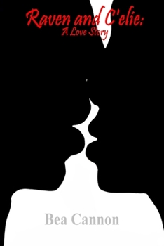 Paperback Raven and C'elie: A Love Story Book