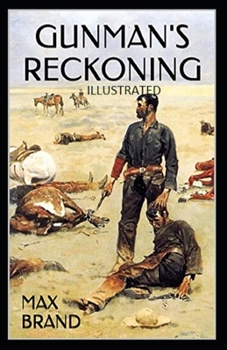 Paperback Gunman's Reckoning: Illustrated Edition Book