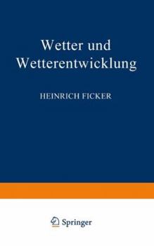 Paperback Wetter Und Wetterentwicklung [German] Book
