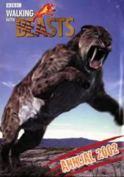 Hardcover Walking with Beasts Annual 2002 Book