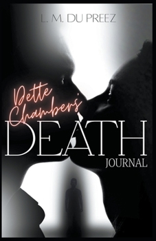 Paperback Dette Chambers' Death Journal Book