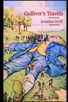 Paperback Gulliver's Travels "The Annotated & Unabridged Edition" (Children Book) Book