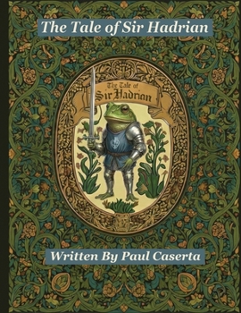 Paperback The Tale of Sir Hadrian Book