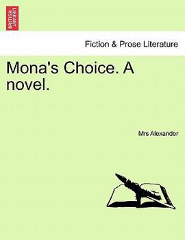 Paperback Mona's Choice. a Novel. Book