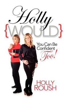 Paperback Hollywould: You Can Be Confident Too! Book