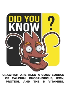 Did You Know?: Funny Crawfish Notebook for any seafood and crayfish lover.Fun Crawdaddy Quotes and Sayings . Planner Diary Note Book - 120 Squared Pages