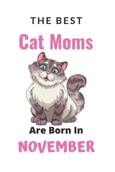 The Best Cat Moms are Born in November