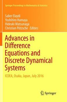 Paperback Advances in Difference Equations and Discrete Dynamical Systems: Icdea, Osaka, Japan, July 2016 Book