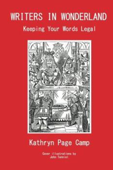 Paperback Writers in Wonderland: Keeping Your Words Legal Book