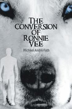 Hardcover The Conversion of Ronnie Vee Book