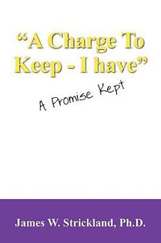 Paperback A Charge to Keep - I Have: A Promise Kept Book