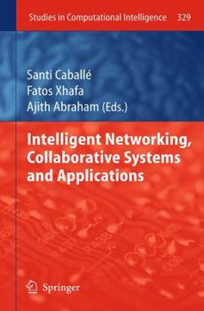 Paperback Intelligent Networking, Collaborative Systems and Applications Book