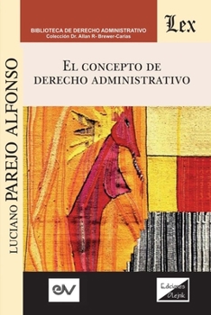 Paperback El Concepto del Derecho Administrativo [Spanish] Book