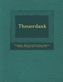 Paperback Theuerdank [German] Book