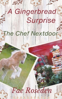Paperback A Gingerbread Surprise The Chef Next Door Book