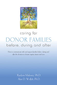 Paperback Caring for Donor Families: Before, During, and After Book