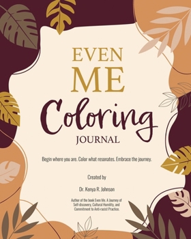 Paperback Even Me Coloring Journal Book