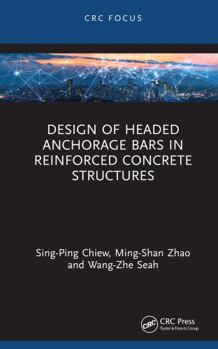 Hardcover Design of Headed Anchorage Bars in Reinforced Concrete Structures Book