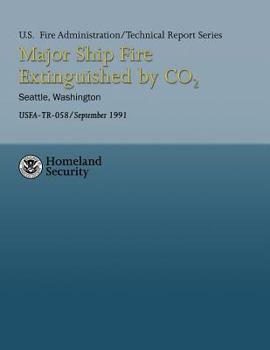 Paperback Major Ship Fire Extinguished by CO2- Seattle, Washington Book
