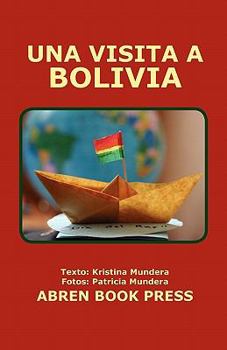 Paperback Una Visita a Bolivia [Spanish] Book
