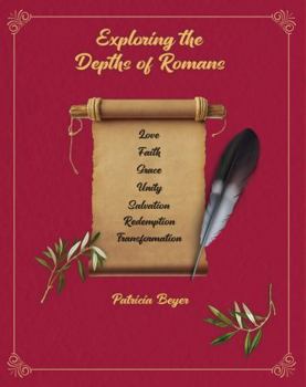 Paperback Exploring the Depths of Romans Book