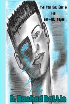 Paperback The Teal Sad Boy & Self-Help Tapes Book